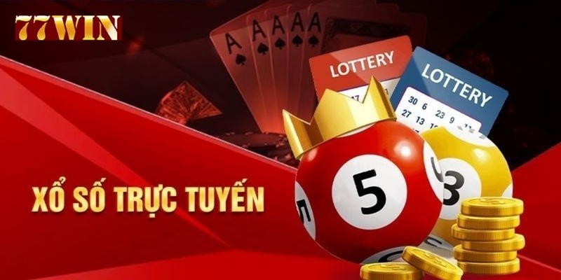 Xổ số online - làm giàu nhanh chóng cùng 77WIN   